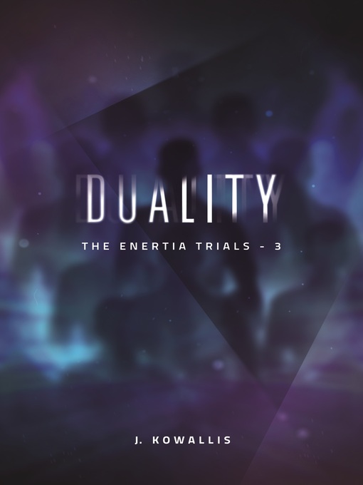 Title details for Duality by J. Kowallis - Available